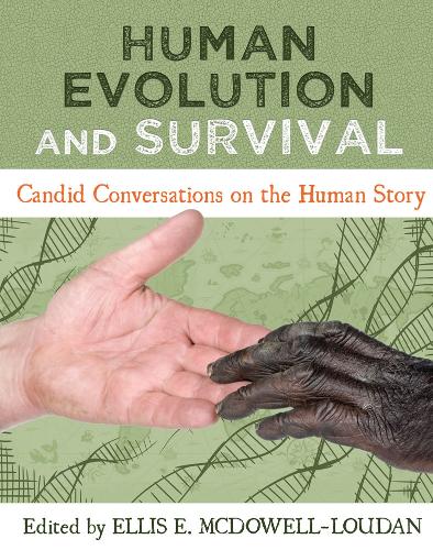 Human Evolution and Survival