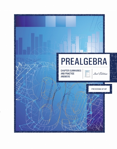 Prealgebra: Chapter Summaries & Practice Answers