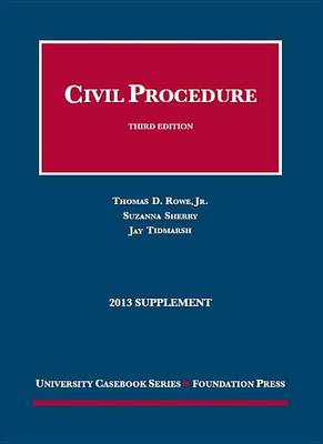 Civil Procedure 3D, 2013 Supplement