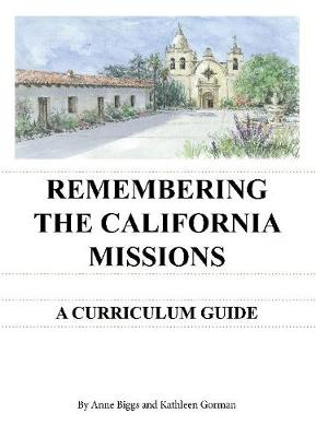 Remembering the California Missions