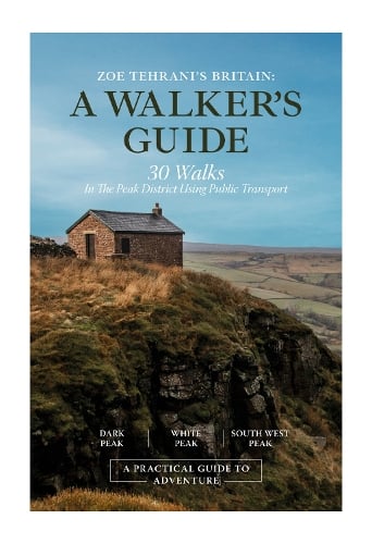 Zoe Tehrani's Britain, A Walker's Guide