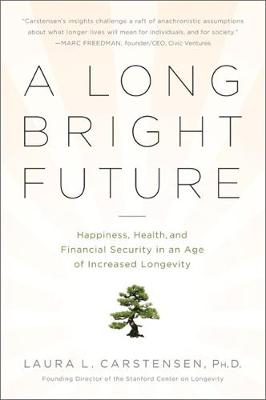 A Long Bright Future