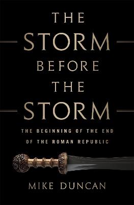 The Storm Before the Storm