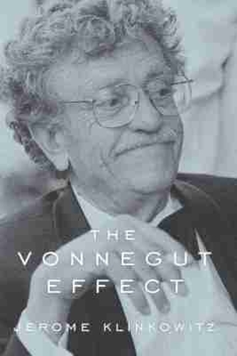 The  Vonnegut Effect