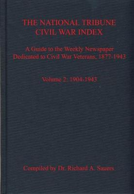 The National Tribune Civil War Index, Volume 2