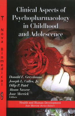 Clinical Aspects of Psychopharmacology in Childhood & Adolescence
