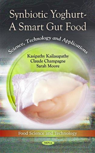 Synbiotic Yoghurt -- A Smart Gut Food