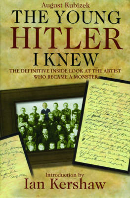 The Young Hitler I Knew