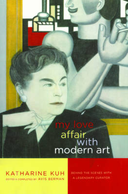 My Love Affair with Modern Art