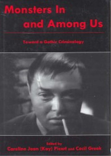 Monsters In and Among Us