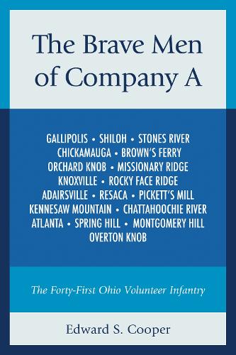 The Brave Men of Company A
