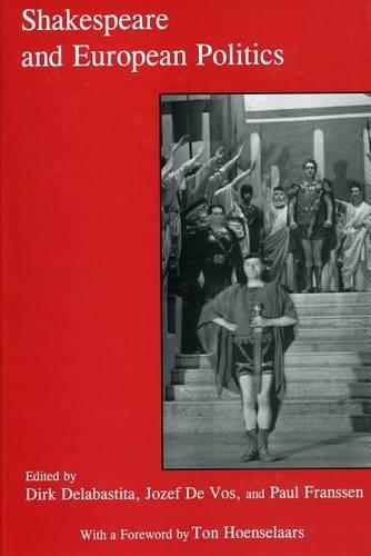 Shakespeare and European Politics