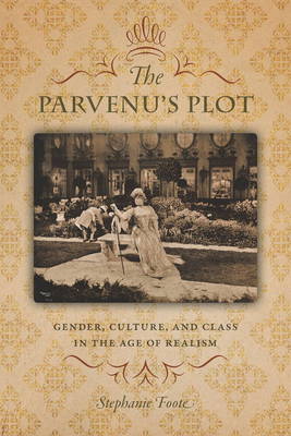 The Parvenu’s Plot
