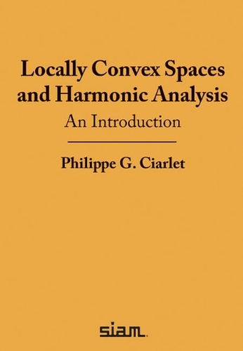 Locally Convex Spaces and Harmonic Analysis