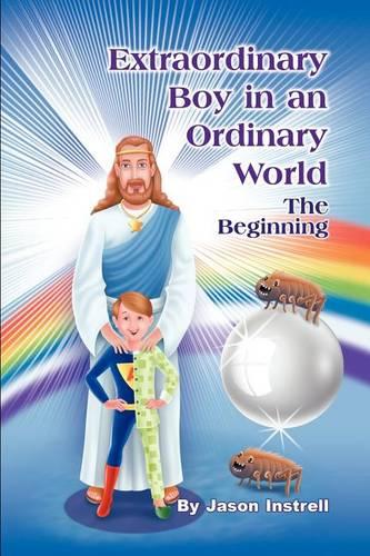 Extraordinary Boy in an Ordinary World