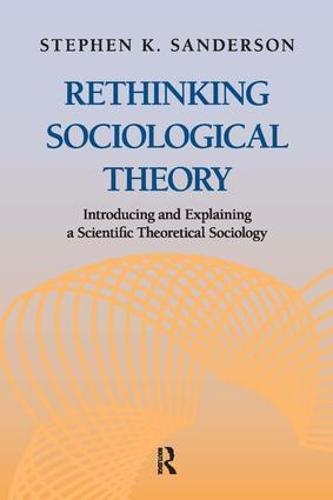 Rethinking Sociological Theory