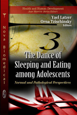 Dance of Sleeping & Eating Among Adolescents