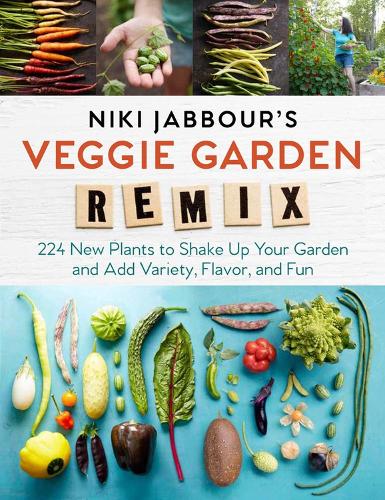 Niki Jabbour's Veggie Garden Remix