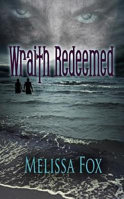Wraith Redeemed