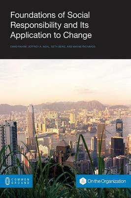 Foundations of Social Responsibility and Its Application to Change