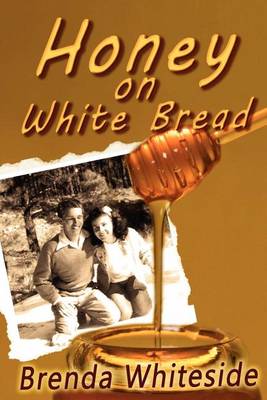 Honey on White Bread