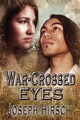 War-Crossed Eyes