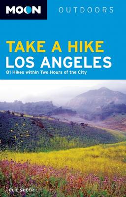 Moon Take a Hike Los Angeles (2nd ed)
