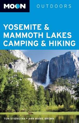 Moon Yosemite & Mammoth Lakes Camping & Hiking