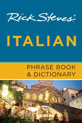 Rick Steves' Italian Phrase Book & Dictionary (Seventh Edition)