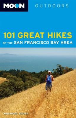 oon 101 Great Hikes of the San Francisco Bay Area (Fifth Edition)