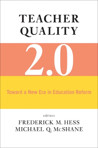 Teacher Quality 2.0