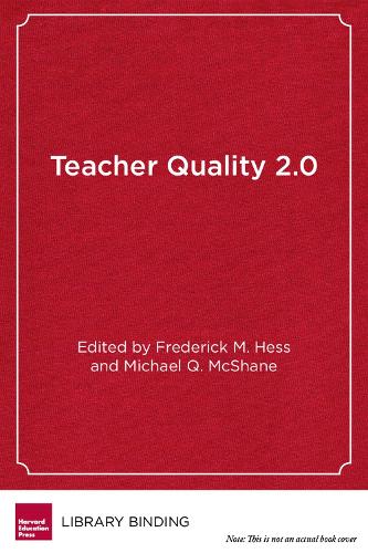 Teacher Quality 2.0