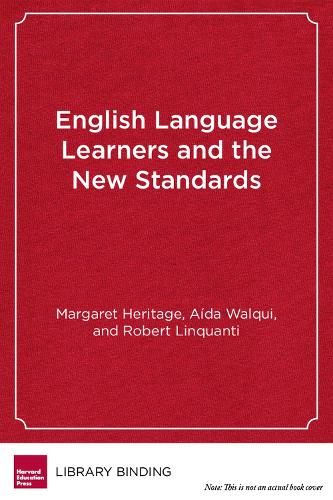 English Language Learners and the New Standards