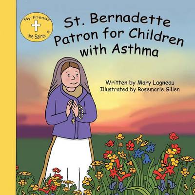 St. Bernadette Patron for Children with Asthma