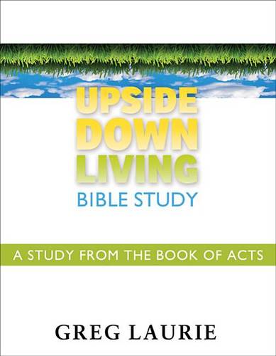 Upside Down Living Bible Study
