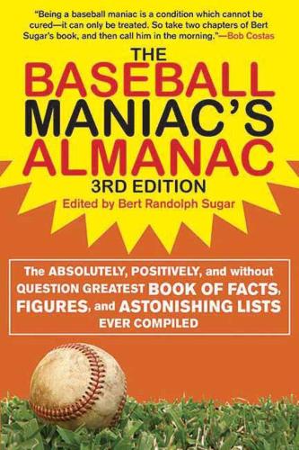The Baseball Maniac's Almanac - 3rd Edition