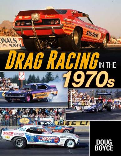 Drag Racing in the 1970s