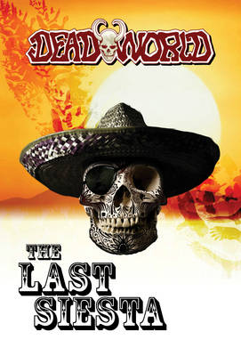 Deadworld: The Last Siesta