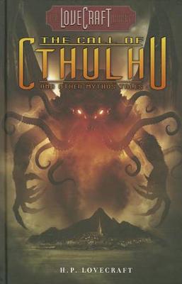 Lovecraft Library Volume 2: The Call of Cthulhu and Other Mythos Tales
