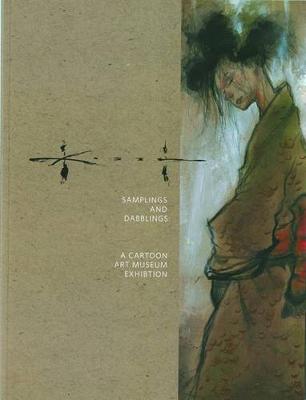 Sam Kieth Samplings And Dabblings - A Cartoon Art Museum Exhibition