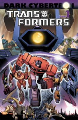 Transformers Dark Cybertron Volume 1