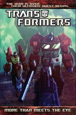 Transformers: More Than Meets The Eye Volume 1