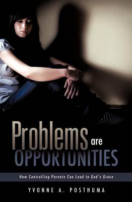 Problems are Opportunities