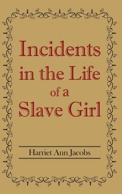 Incidents in the Life of a Slave Girl