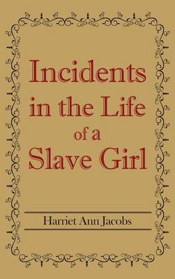 Incidents in the Life of a Slave Girl