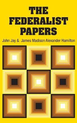 The Federalist Papers