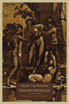 How to Know Higher Worlds