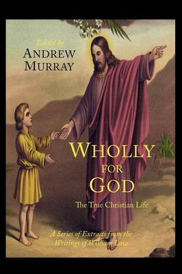 Wholly for God