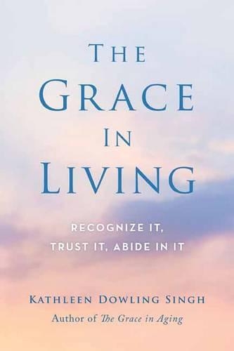 The Grace in Living