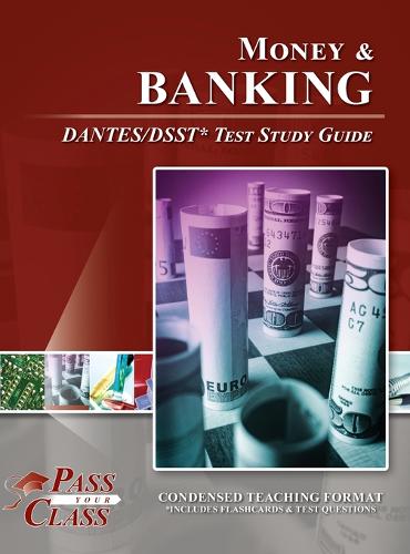 Money and Banking DANTES/DSST Test Study Guide